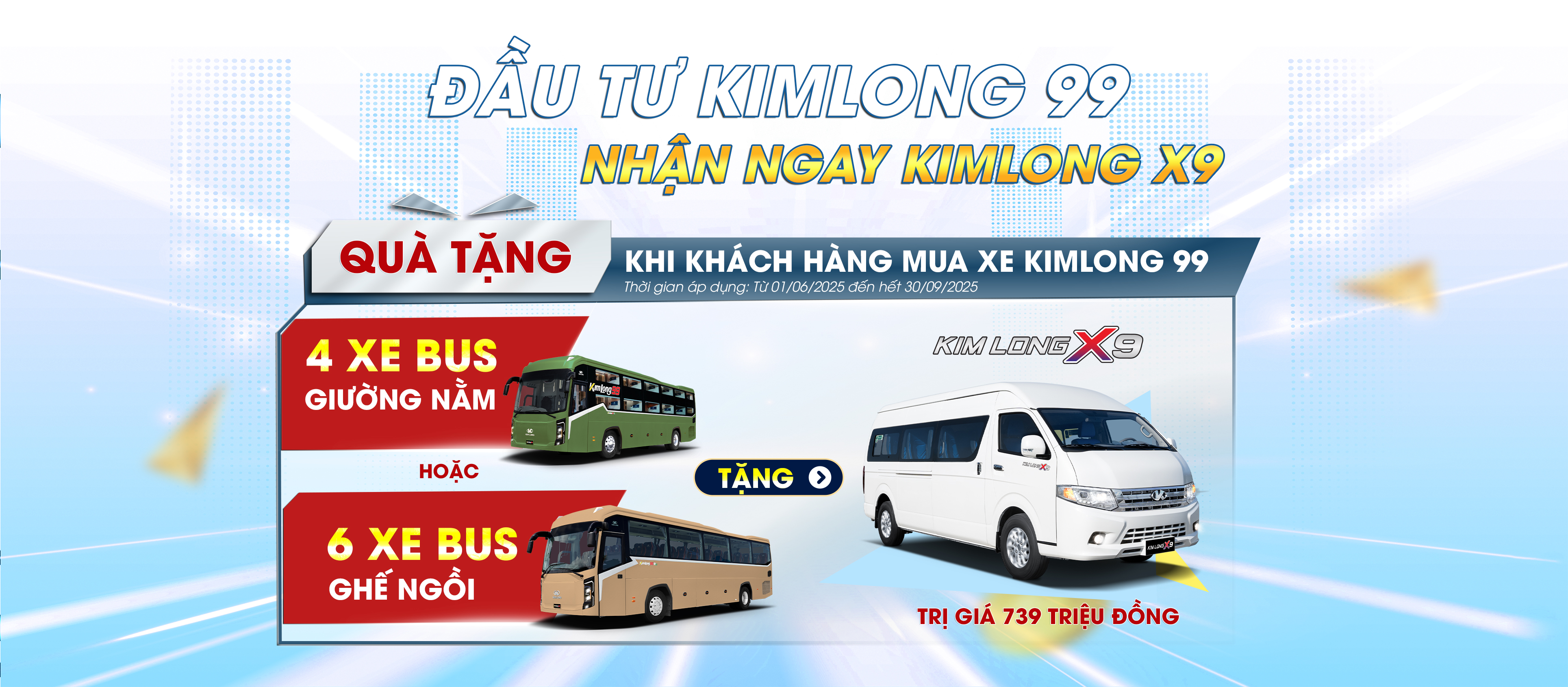 CHƯƠNG TRÌNH "ĐẦU TƯ KIMLONG 99 - NHẬN NGAY KIMLONG X9"