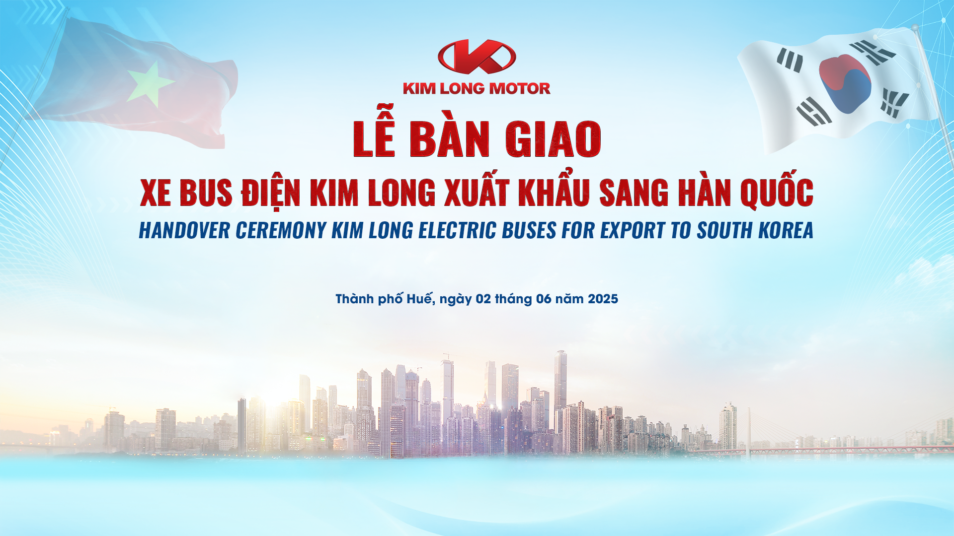 THÔNG CÁO BÁO CHÍ: LỄ BÀN GIAO XE BUS ĐIỆN THƯƠNG HIỆU KIM LONG XUẤT KHẨU SANG HÀN QUỐC