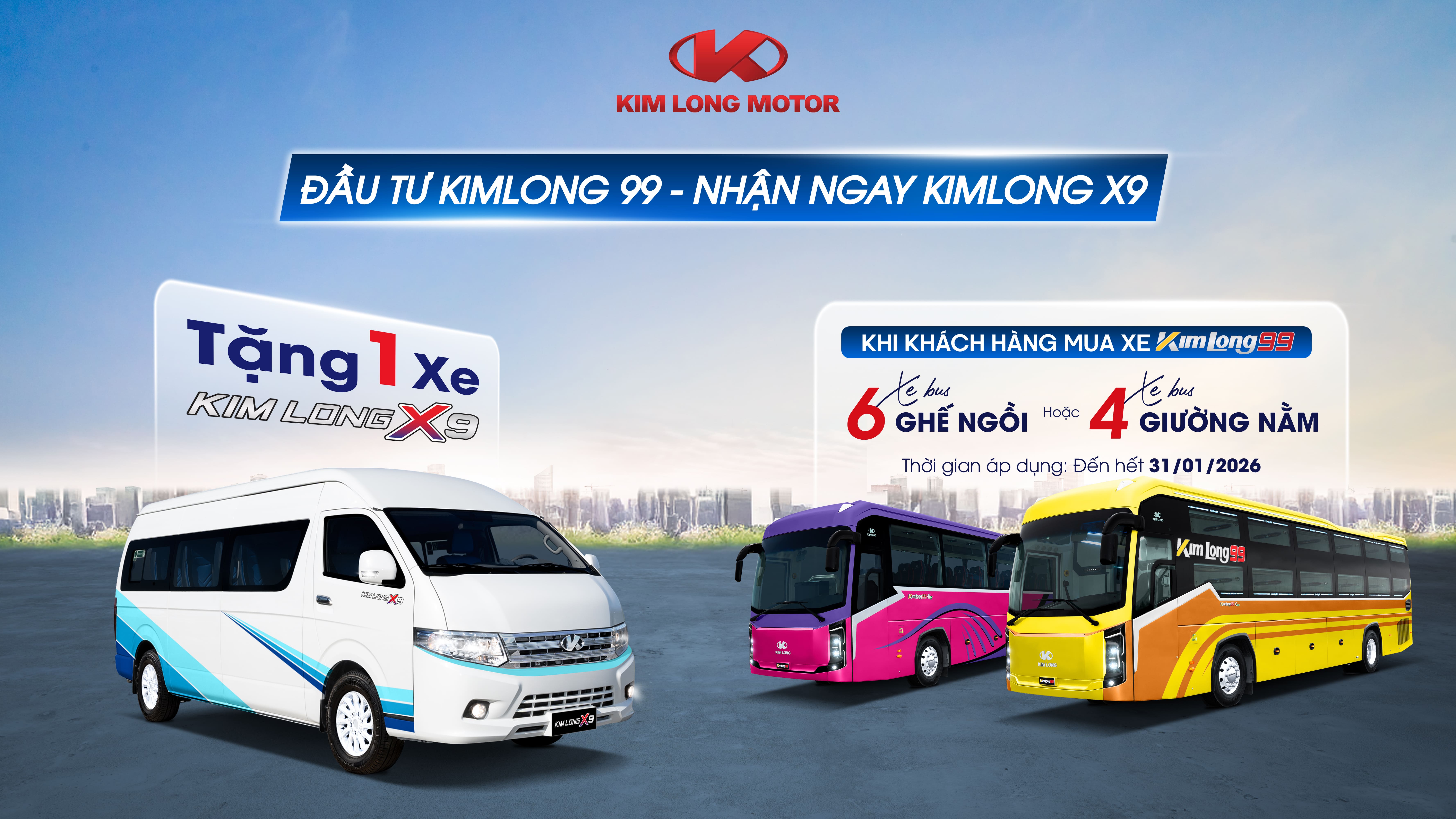 KIM LONG MOTOR TIẾP TỤC TRIỂN KHAI CHÍNH SÁCH ƯU ĐÃI “ĐẦU TƯ KIMLONG 99 - NHẬN NGAY KIMLONG X9” ĐẾN HẾT NGÀY 31/01/2026